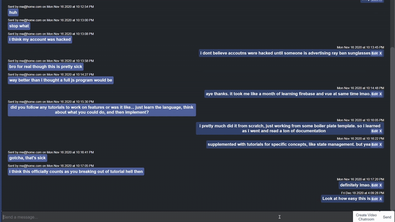 A visual showcase of the different features within VueChat.
													Includes video calls and sending, deleting, and editing messages.